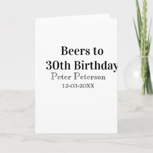 Beers to 30th birthday name date man stylishSimple Card