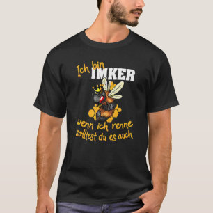 Bees Beekeeper Rennt Saying Beekeeper Honey Beekee T-Shirt