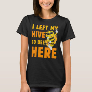 Bees Beekeeper Saying 40 T-Shirt