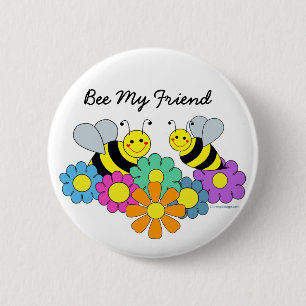 Bees & Flowers Bee My Friend 6 Cm Round Badge