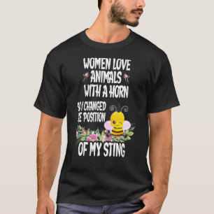 Bees Idea for Women Beekeeping Beekeeper Gag Cute T-Shirt