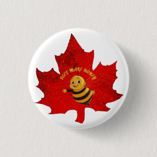 BEES MAKE HONEY 3 CM ROUND BADGE (Front)