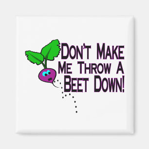 Beet Down Magnet