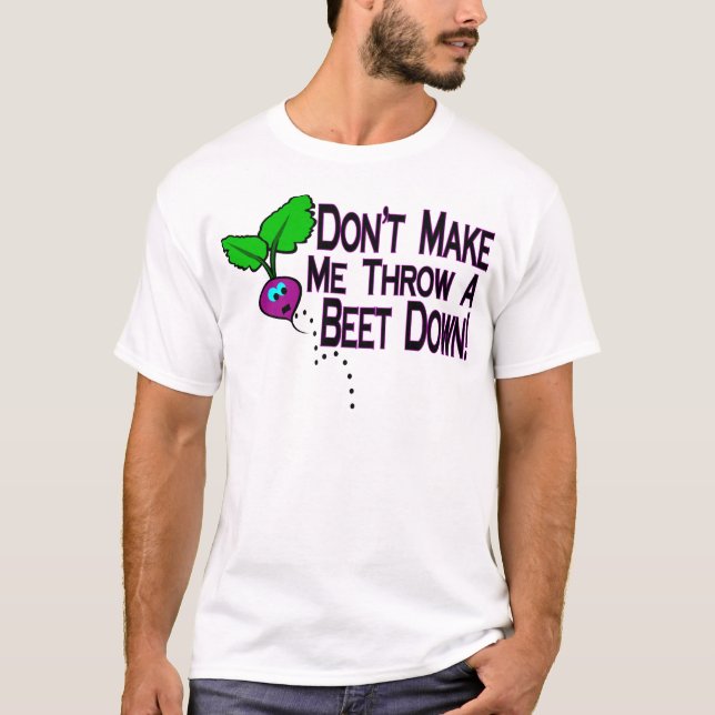 Beet Down T-Shirt (Front)