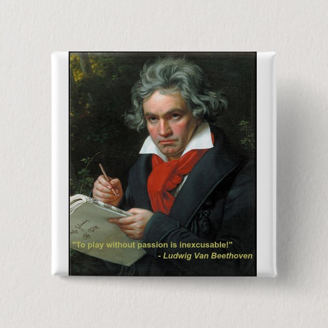 Beethoven Button "To Play Without Passion" (Front)