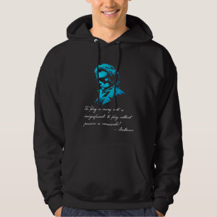 Beethoven Musical Quote Classical Music Inspiratio Hoodie