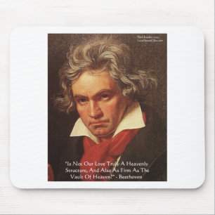 Beethoven "Of Heaven" Love Quote Gifts & Tees Mouse Pad