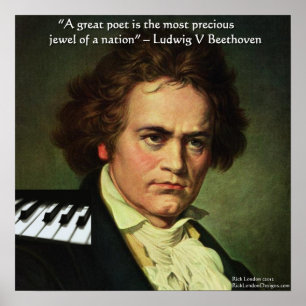 Beethoven & Poet Is A Jewel Quote Poster