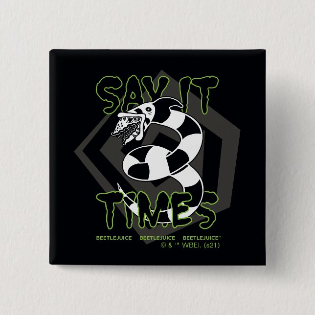 Beetlejuice | Say It 3 Times 15 Cm Square Badge (Front)