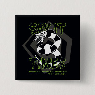 Beetlejuice Say It 3 Times 15 Cm Square Badge