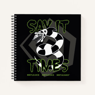 Beetlejuice   Say It 3 Times Notebook