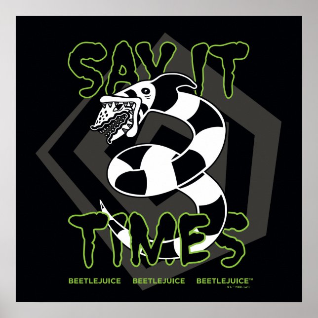 Beetlejuice | Say It 3 Times Poster (Front)