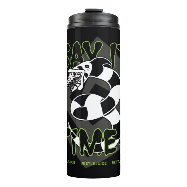 Beetlejuice | Say It 3 Times Thermal Tumbler (Front)