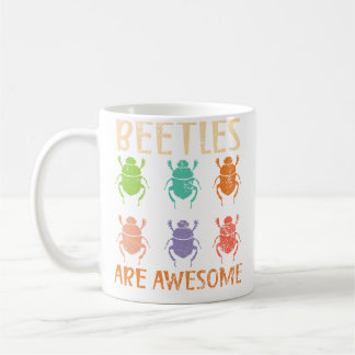 Beetles Are Awesome Insect Entomology Bug Hunter Coffee Mug