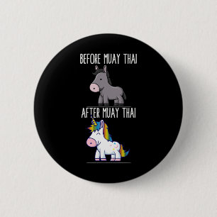Before After Muay Thai Unicorn Fighter Boxing  6 Cm Round Badge