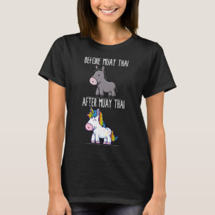 Before After Muay Thai Unicorn Fighter Boxing T-Shirt
