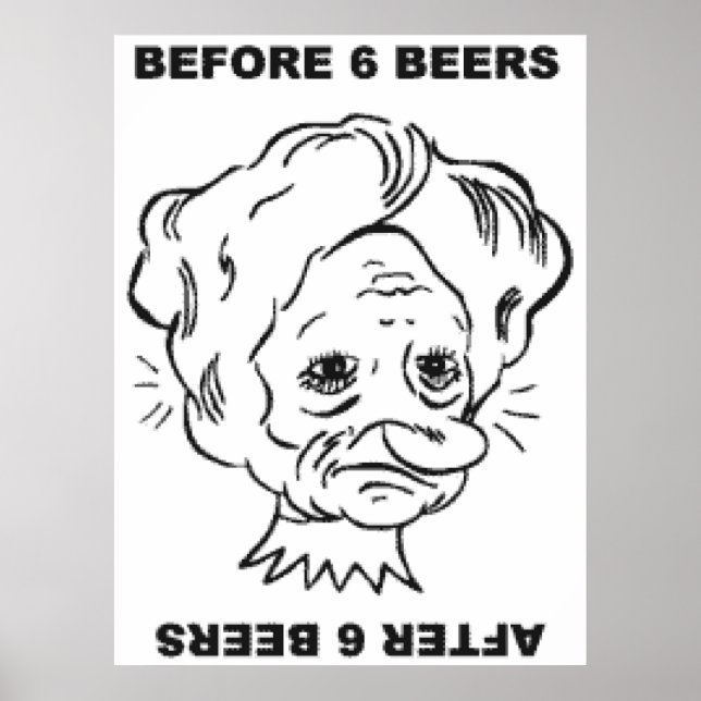Before and After 6 Beers Poster (Front)