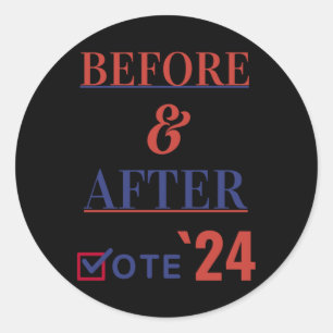 Before And After Vote 24 Sticker