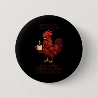 Before Coffee After Coffee Funny S Humour Mens 6 Cm Round Badge
