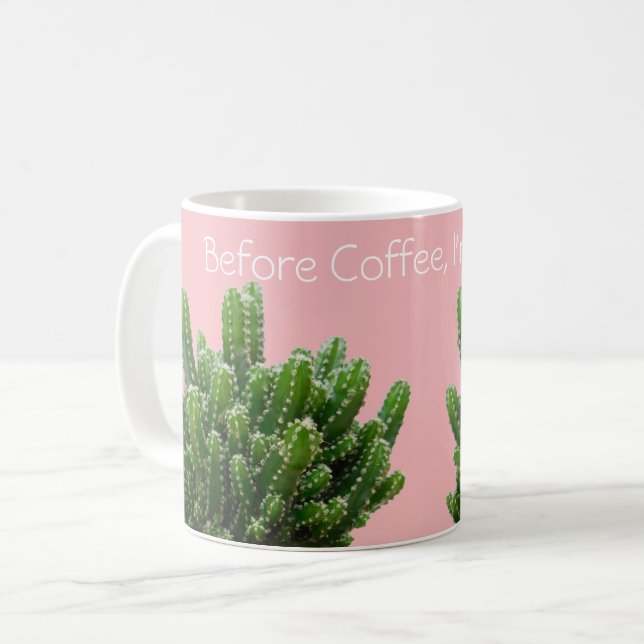 Before Coffee, I'm Prickly! Personalise Coffee Mug (Front Left)