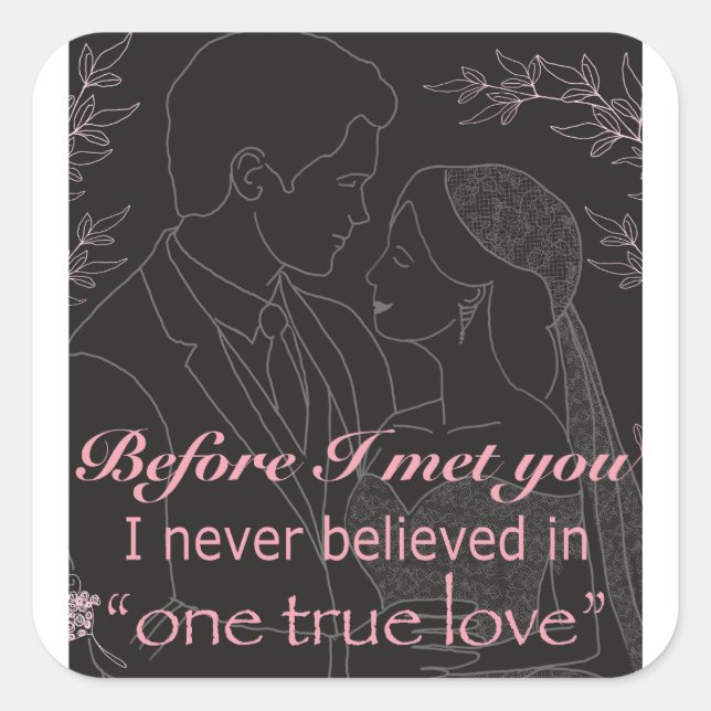 Before I Met You Wedding Vow Square Sticker (Front)