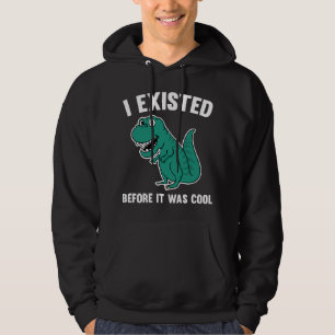 Before It Was Cool Hoodie