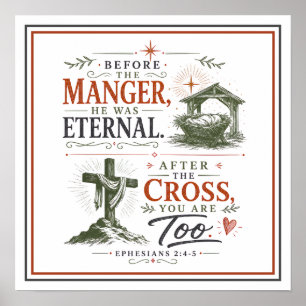 Before Manger Eternal After Cross You Are Too Poster