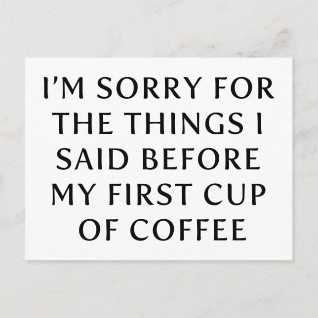 Before My First Cup of Coffee Postcard (Front)
