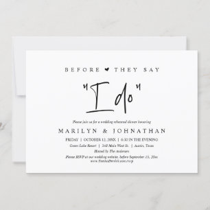 Before They Say "I Do", Wedding Rehearsal Dinner Invitation