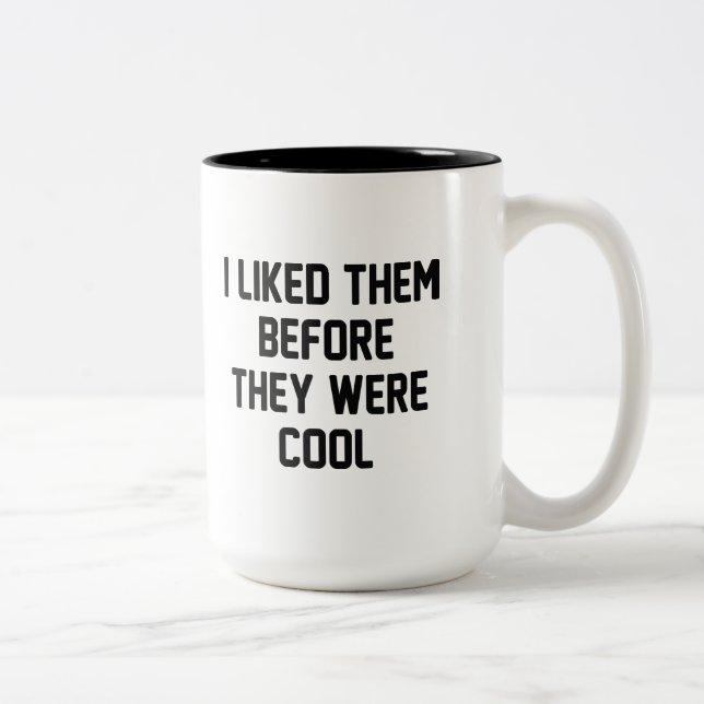 Before They Were Cool Two-Tone Coffee Mug (Right)