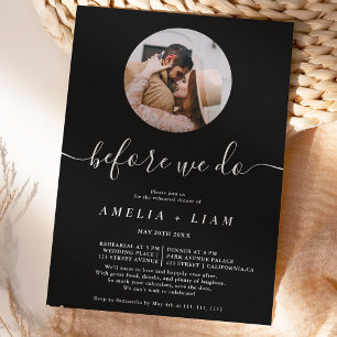 Before we do photo white black rehearsal dinner invitation