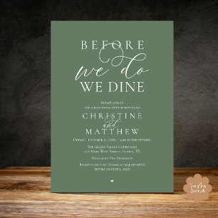 Before we do, we dine, Classy Rehearsal Dinner Invitation