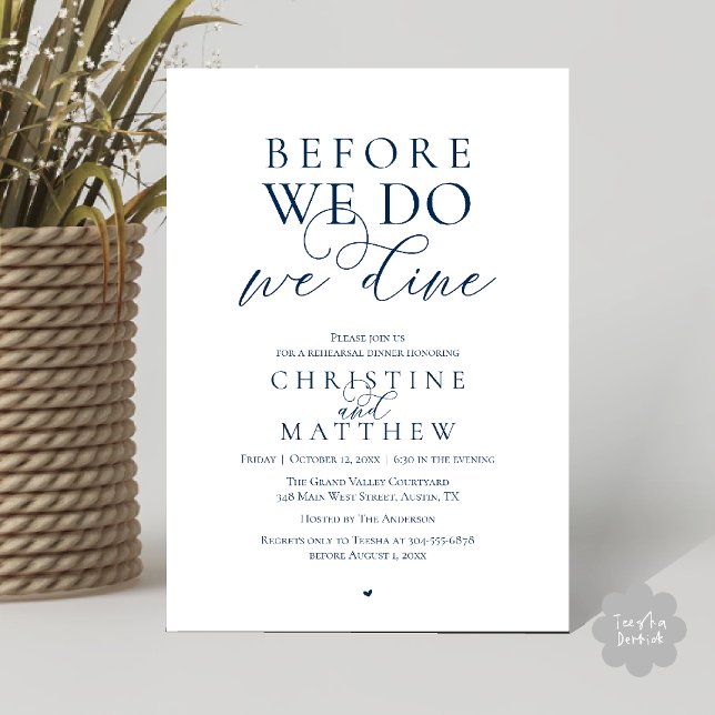Before we do, we dine, Classy Rehearsal Dinner Invitation (Before we do, we dine, Classy Rehearsal Dinner Invitation card in Navy Blue)