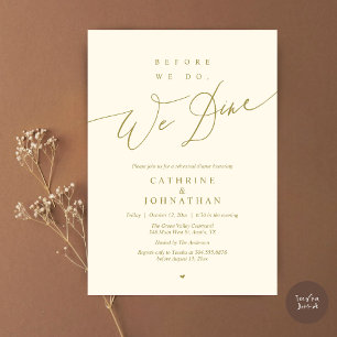 Before we do, we dine, Elegant Rehearsal Dinner Invitation