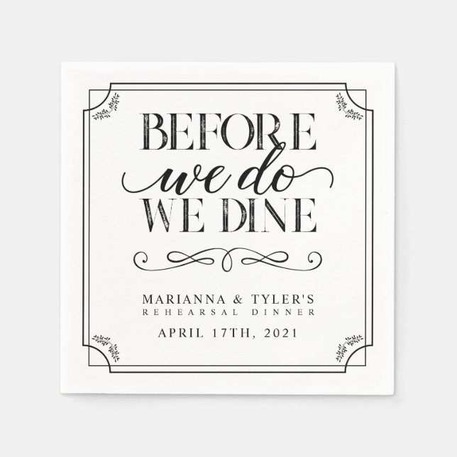 Before We Do We Dine Rehearsal Dinner Wedding Napkin (Front)