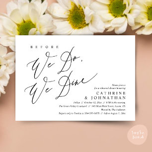 Before we do, we dine, Wedding Rehearsal Dinner Invitation
