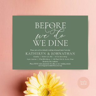 Before We Do, We Dine, Wedding Rehearsal Dinner Invitation