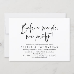 Before We Do, We Party, Wedding Rehearsal Dinner Invitation