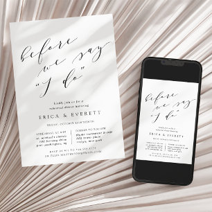 Before We Say I Do   Rehearsal Dinner Invitation