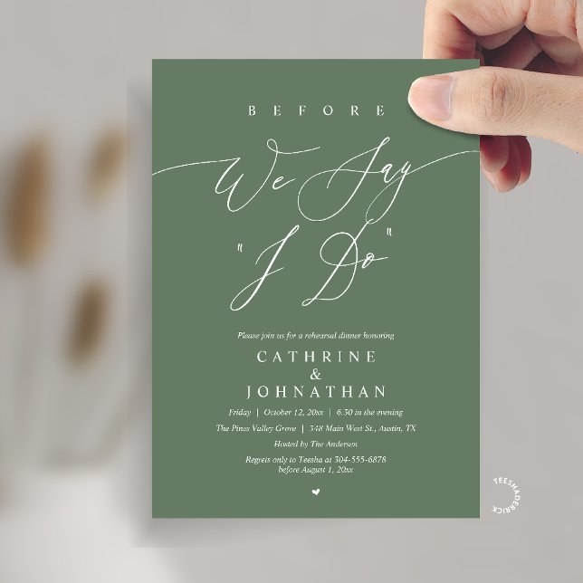 Before we say "I Do", Wedding Rehearsal Dinner Invitation (Before we say "I Do", Modern Romantic Wedding Rehearsal Dinner Invitation Card in Sage Green)