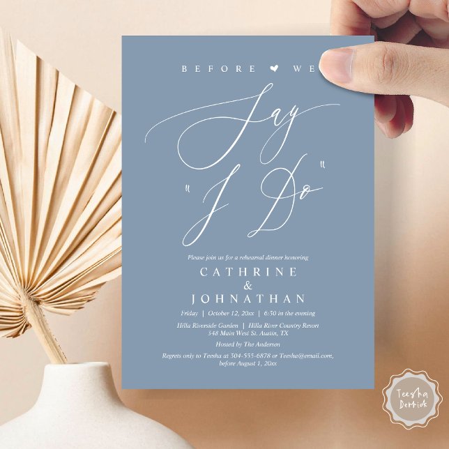 Before we say "I Do", Wedding Rehearsal Dinner Invitation (Before We Say "I Do", Wedding Rehearsal Dinner Invitation Card, Digital PDF JPG, in Dusty Blue)