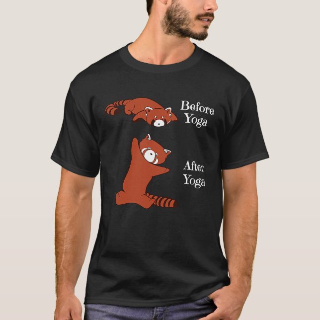 Before Yoga After Yoga Red Panda  Meditation Yoga T-Shirt (Front)