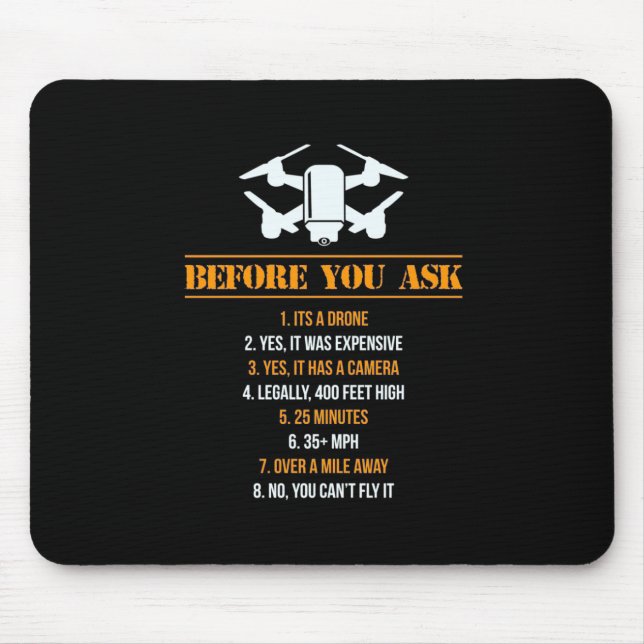 Before You Ask Drone Pilot Mouse Pad (Front)