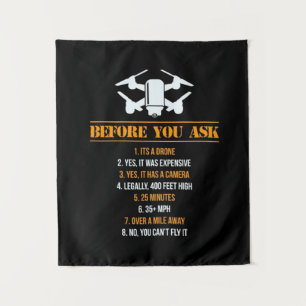 Before You Ask Drone Pilot Tapestry