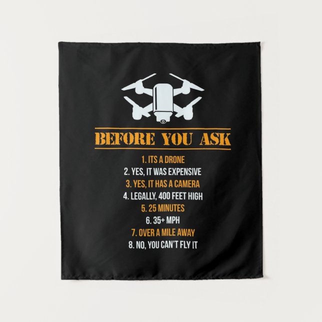 Before You Ask Drone Pilot Tapestry (Front)