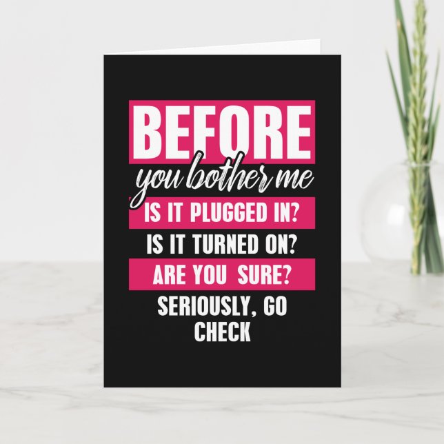 Before You Bother Me Funny Tech Support Card (Front)