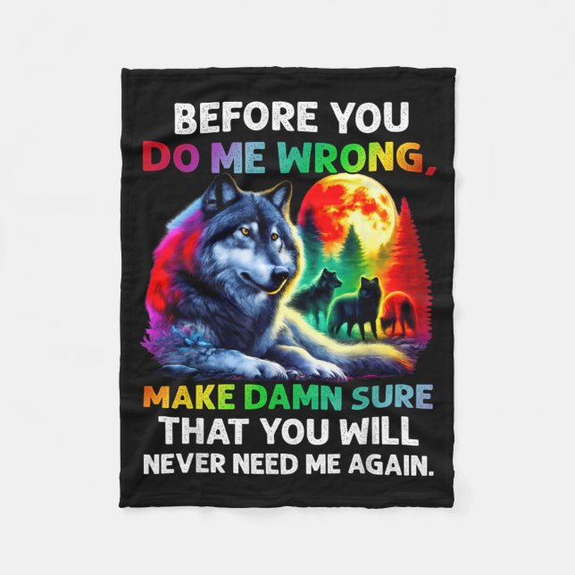 Before You Do Me Wrong Quote Boundaries Funny Fleece Blanket (Front)