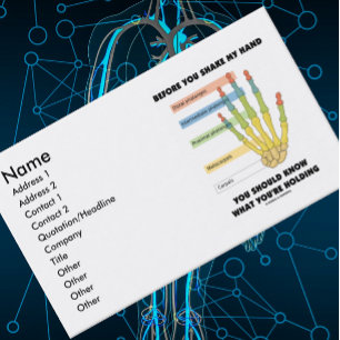 Before You Shake My Hand Know What You're Holding Business Card