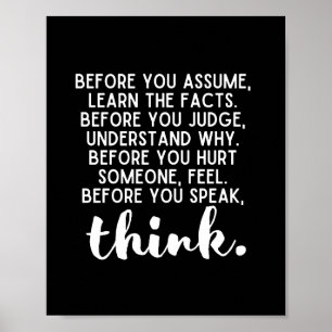 Before You Speak, Think Inspirational  Poster