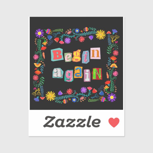 Begin Again Encouragement Start Over 2nd Chance (Sheet)